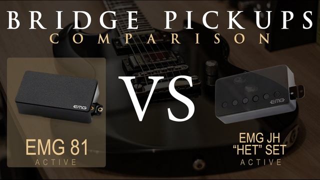 EMG 81 Vs EMG JH HET SET - Active Bridge Pickup Guitar Tone Comparison / Review / Demo