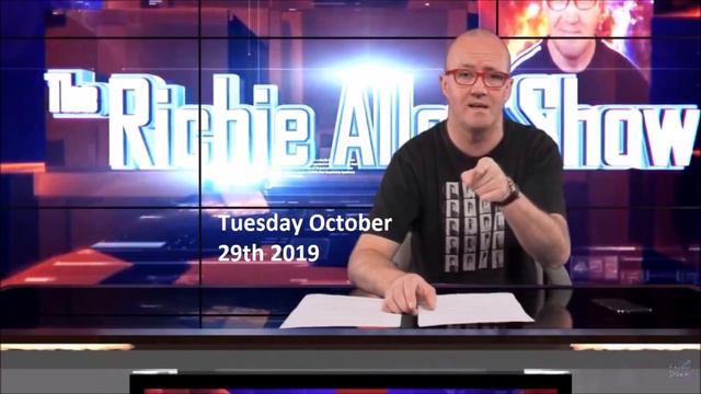 The Richie Allen Radio Show - Tuesday October 29th 2019 смотреть онлайн