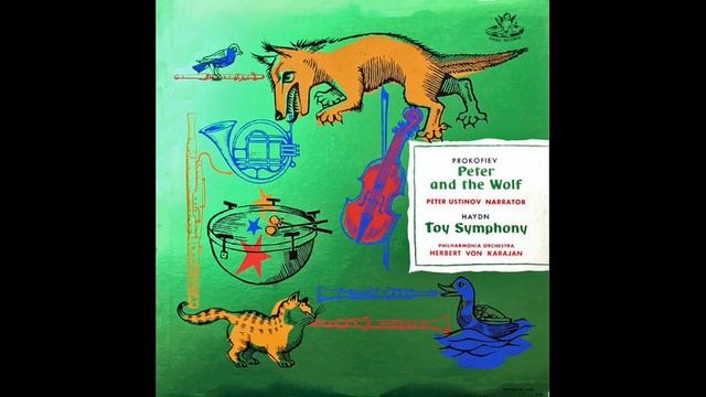 Prokofiev: Peter and the Wolf. Peter Ustinov, Herbert von Karajan, London Philharmonia Orchestra смотреть онлайн