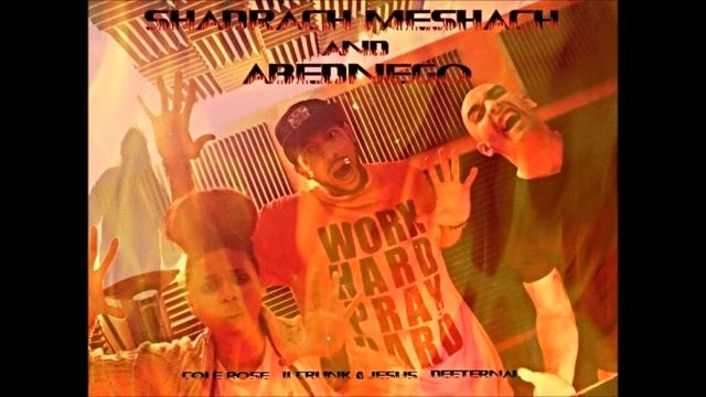 Shadrach Meshach and Abednego Ft. Cole Rose, II Crunk 4 Jesus смотреть онлайн