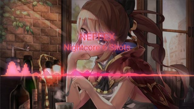 Nightcore NEFFEX - 6 Shots смотреть онлайн