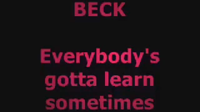 Beck - Everybody's gotta learn sometimes смотреть онлайн