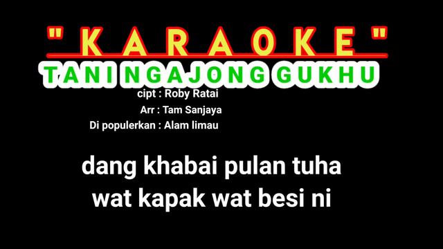 KARAOKE - Tani Ngajong Gukhu - cipt..Robi Ratai || arr..Tam sanjaya смотреть онлайн