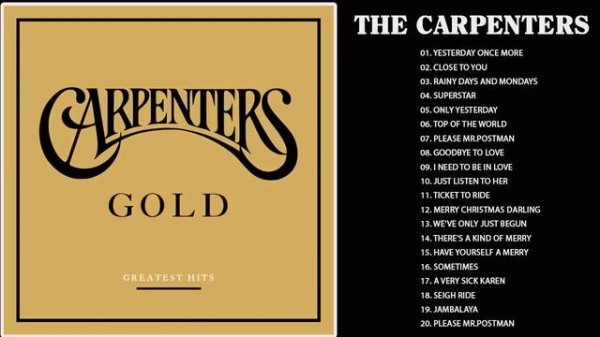 Carpenters Greatest Hits Collection Full Album - The Carpenter Songs - Best Of Carpenter