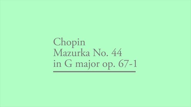 Chopin Mazurka No.44 in G major op. 67-1 (Yakov Flier)(1977) смотреть онлайн