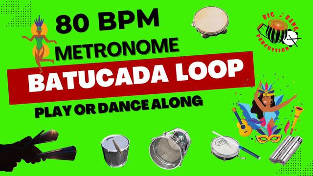 BATUCADA LOOP - 80 BPM - METRONOME - PLAY OR DANCE ALONG смотреть онлайн
