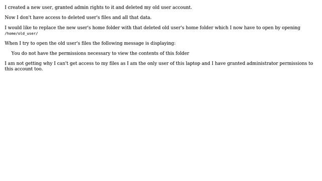 Unable to access old (deleted) user's home folder and files and don't have permissions to read,... смотреть онлайн