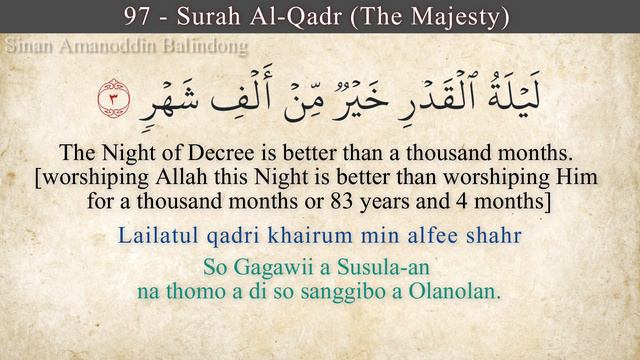 Surah al-qadr 97 (The Majesty) سورة القـَدر Sinan Amanoddin Balindong смотреть онлайн