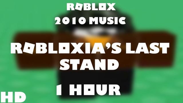 ROBLOX Music: Robloxia's Last Stand (1 HOUR!) смотреть онлайн