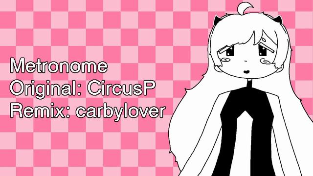 (Instrumental Remix) Metronome/Circusp смотреть онлайн