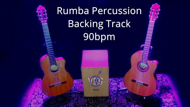 Rumba Percussion Backing Track 90bpm for Guitar Players смотреть онлайн
