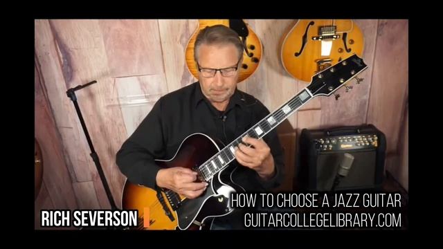 How To Choose A Jazz Guitar | What Size & Type is Right For You? | 7 Guitar Options | Rich Severson смотреть онлайн