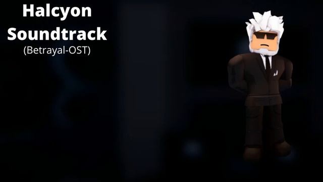 ROBLOX - Entry Point Soundtrack: Halcyon (Betrayal-OST) смотреть онлайн