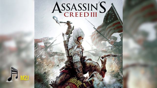 ASSASSIN'S CREED 3 Main Theme Lorne Balfe смотреть онлайн