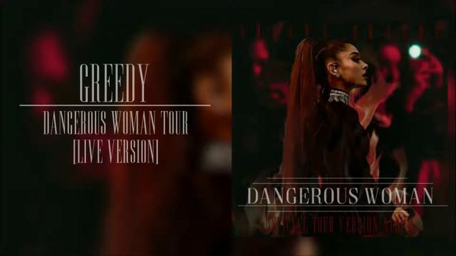 Ariana Grande - Greedy (DWT 2017) [Studio Album]