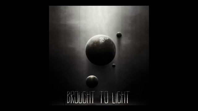 Brought To Light [Album Preview][OUT NOW!] смотреть онлайн