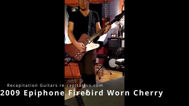 #Epiphone #Firebird 2009 Worn Cherry смотреть онлайн