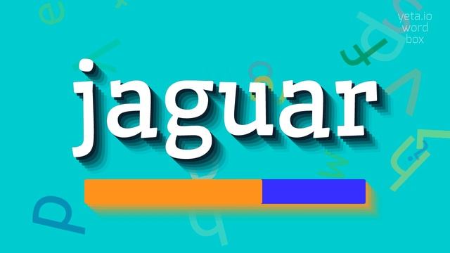 JAGUAR - HOW TO PRONOUNCE IT? #jaguar