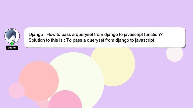 Django : How to pass a queryset from django to javascript function? смотреть онлайн