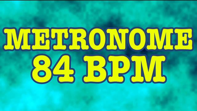 84 BPM Metronome - 10 Minute Metronome - 84BPM Click Track - 10 Minute Timer - Metrónomo 84 BPM смотреть онлайн