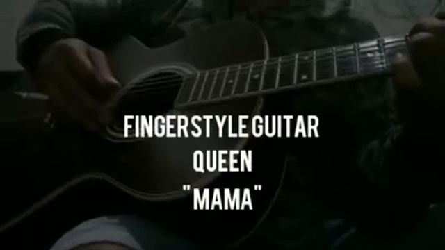 Fingerstye guitar " QUEEN " " MAMA " смотреть онлайн