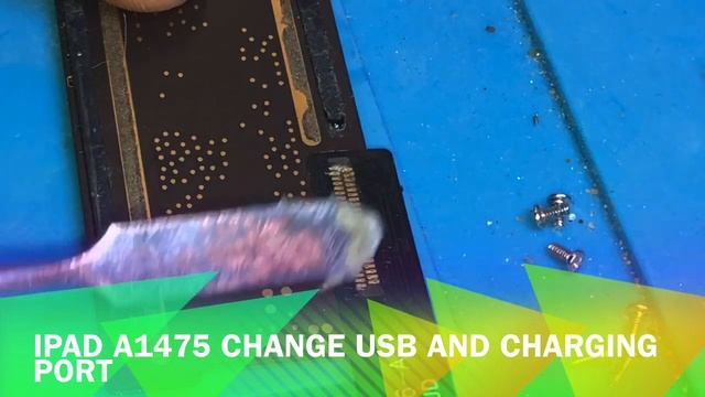 IPAD A1475 CHANGE USB AND CHARGING PORT