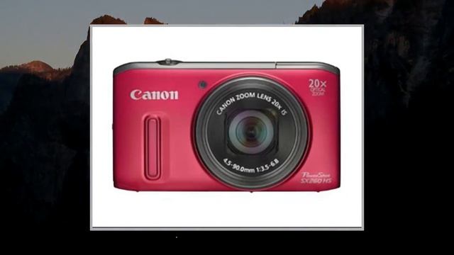 Canon Powershot SX260 смотреть онлайн