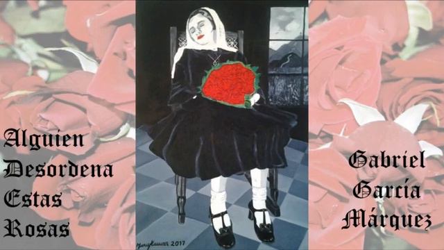 Alguien Desordena Estas Rosas de García Márquez (Podcast Literario) смотреть онлайн