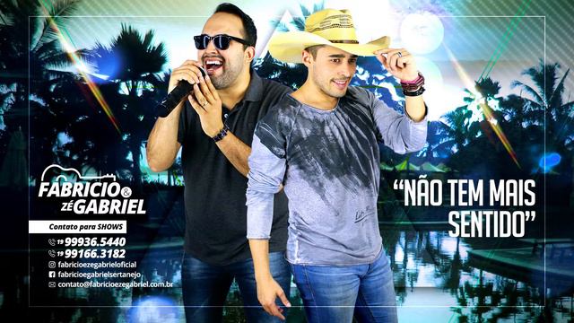 Fabrício & Zé Gabriel - Não Tem Mais Sentido смотреть онлайн