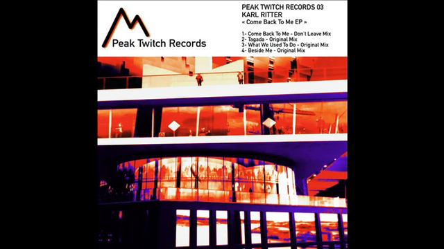 Karl Ritter -Beside Me- (Original Mix) Peak Twitch Records 003 смотреть онлайн