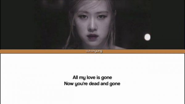 'Gone' - rose (장미) - [karaoke random part + lyrics]