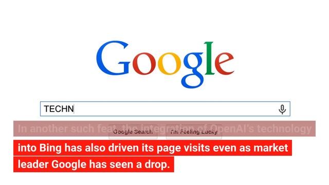 ChatGPT effect on search: Microsoft Bing grows, Google sees slight dip
