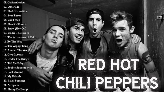 Red Hot Chili Peppers Top 30 Greatest Hits - Red Hot Chili Peppers Full Album смотреть онлайн