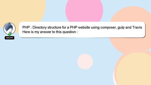 PHP : Directory structure for a PHP website using composer, gulp and Travis смотреть онлайн