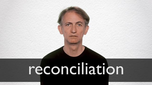How to pronounce RECONCILIATION in British English смотреть онлайн