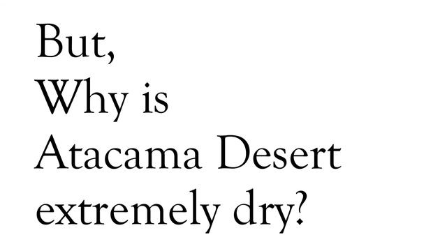 The ATACAMA DESERT - The World's Driest Desert - The Reasons & Mysteries смотреть онлайн