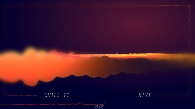 CHILL 11 / KIVI смотреть онлайн