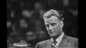 Билли Грэм. Проповедь на тему: «Как жить христианской жизнью?»