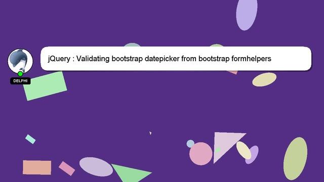 jQuery : Validating bootstrap datepicker from bootstrap formhelpers смотреть онлайн