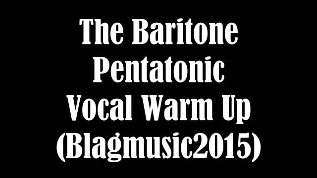 Baritone Pentatonic Vocal Warm Up - Call And Response Backing Track Using The Pentatonic Triangle