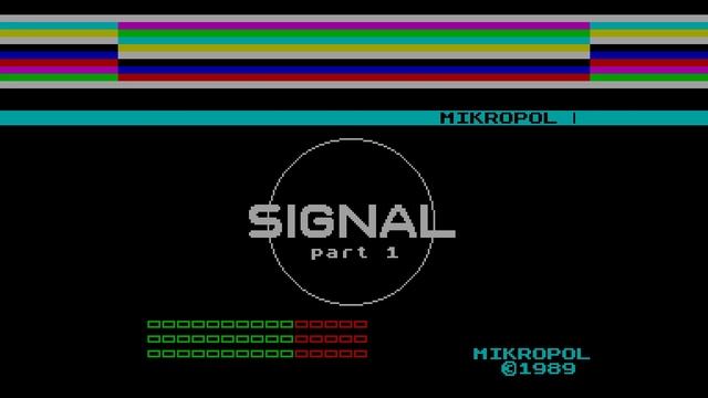 Signal Part 1-Mikropol (Pentagon Fix)[#zx spectrum] смотреть онлайн