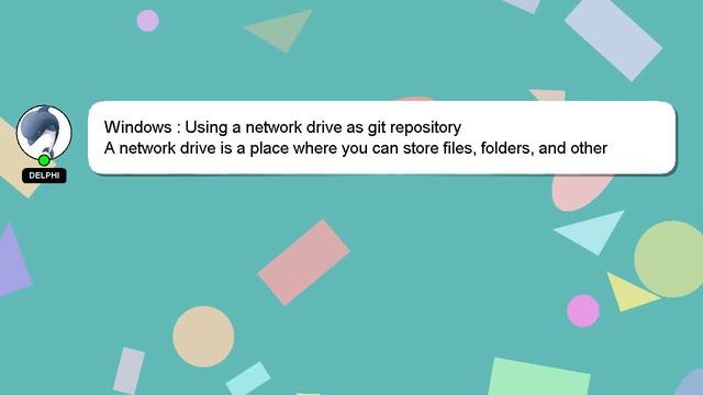 Windows : Using a network drive as git repository смотреть онлайн
