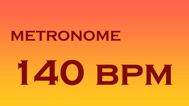 METRONOME 140 BPM 4K смотреть онлайн