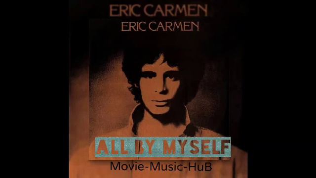 All By Myself (ERIC CARMEN) смотреть онлайн