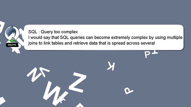 SQL : Query too complex смотреть онлайн