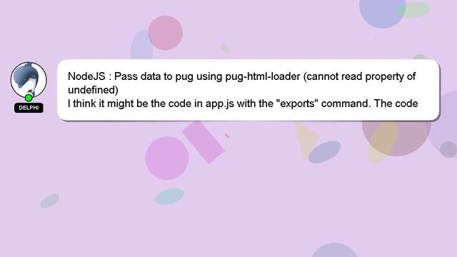 NodeJS : Pass data to pug using pug-html-loader (cannot read property of undefined) смотреть онлайн