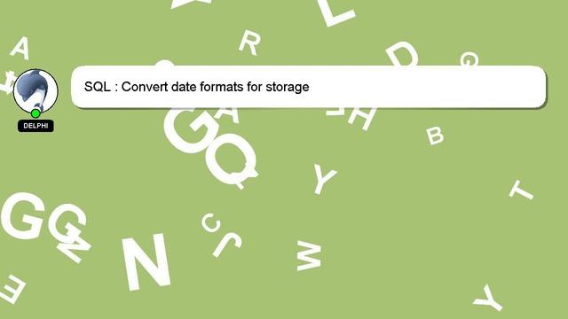 SQL : Convert date formats for storage смотреть онлайн