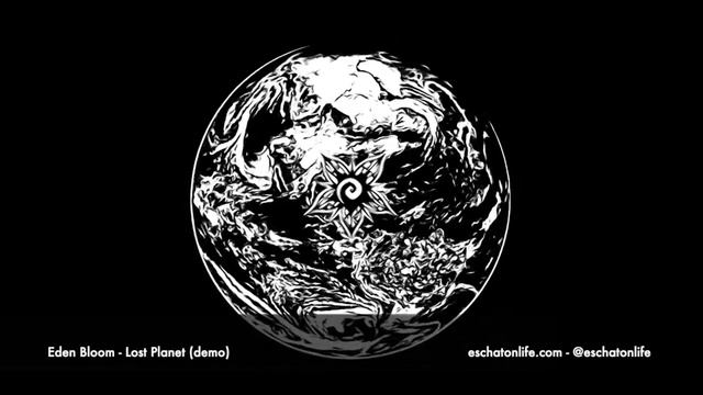 Eden Bloom - Lost Planet (demo) смотреть онлайн