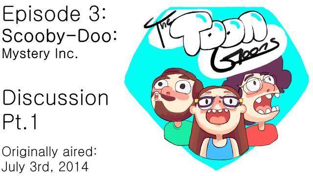 The Toon Goons Podcast: Ep. 3 - SCOOBY-DOO! MI 2/4 смотреть онлайн
