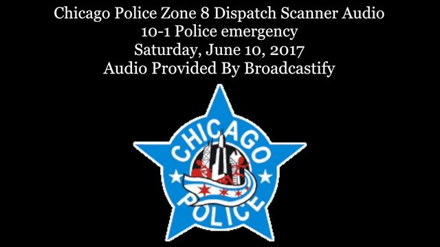Chicago Police Zone 8 Dispatch Scanner Audio 10-1 Police emergency смотреть онлайн